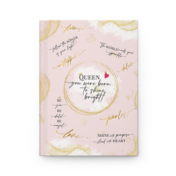 Queen, You Were Meant to Shine Bright Inspirational Hardcover Journal - Front