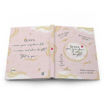 Queen, You Were Meant to Shine Bright Inspirational Hardcover Journal - Front and Back