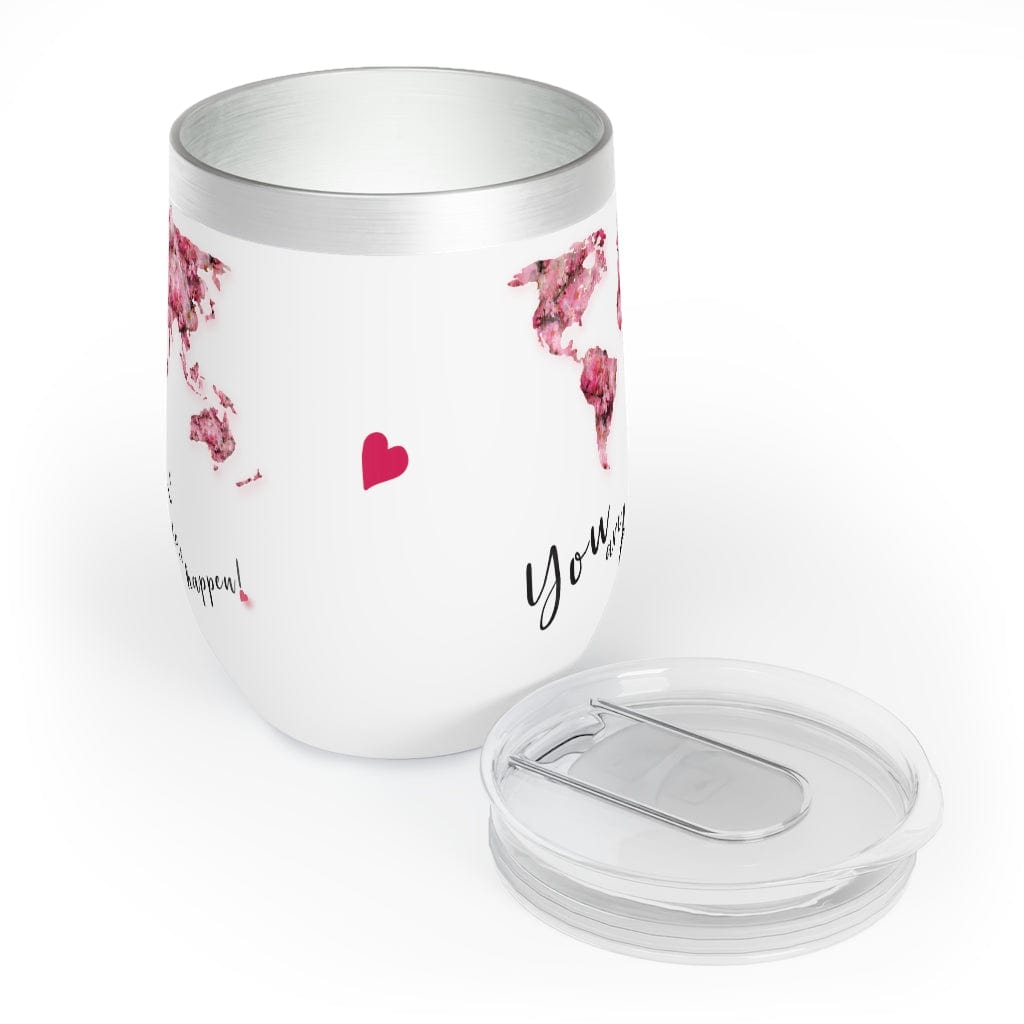 Girl Power 24/7™ Chill Wine Tumbler - "You Are Here. Make it Happen!"