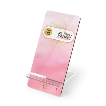 Girl Power 24/7™ Inspirational Mobile Display Stand for Smartphones - Turn On Your Power