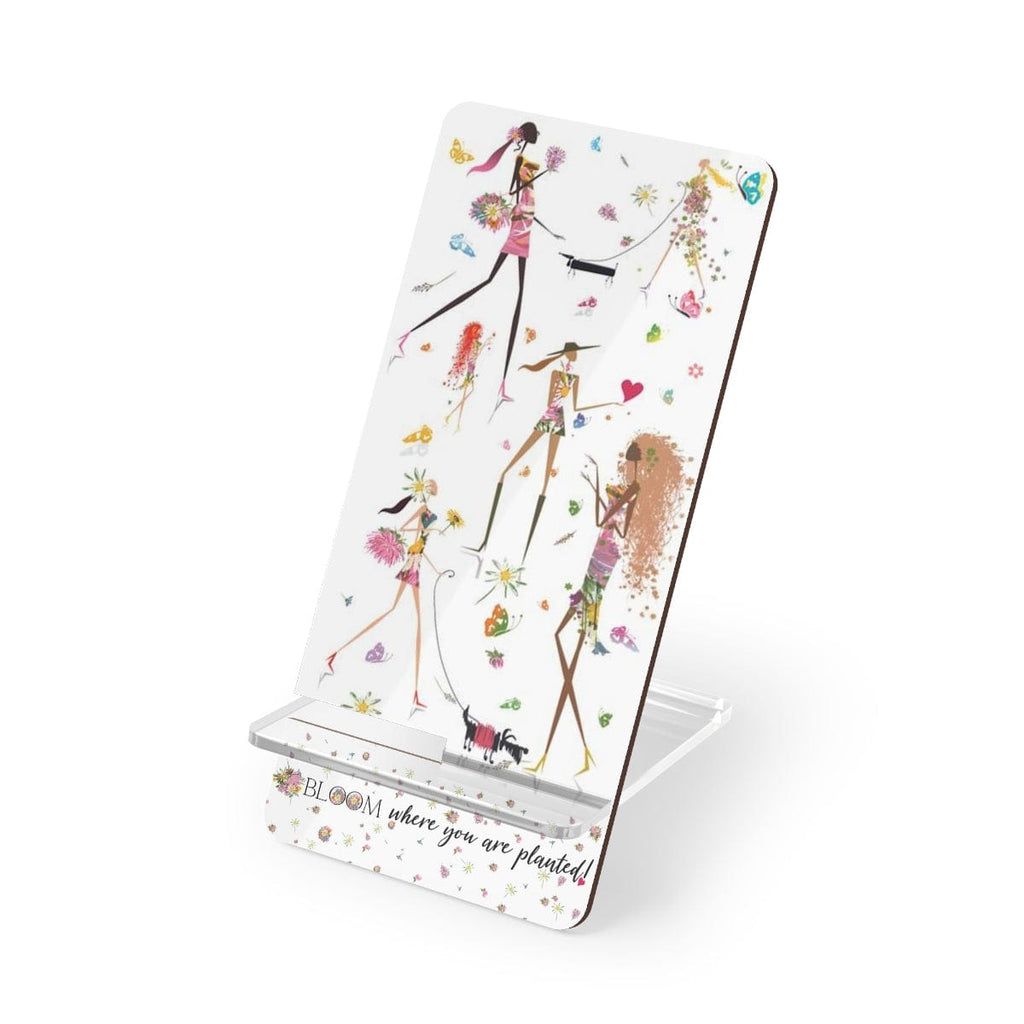 Girl Power 24/7™ Inspirational Mobile Display Stand for Smartphones - FUN CHIC - BLOOM WHERE YOU ARE PLANTED!